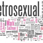 Defining a “Metrosexual Male” Metro Wordle